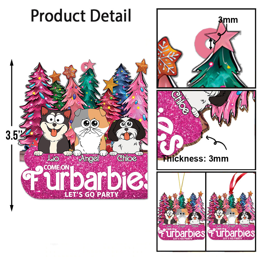 Come On Furbarbies Let's Go Party - Gift for cat lover - Personalized Ornament