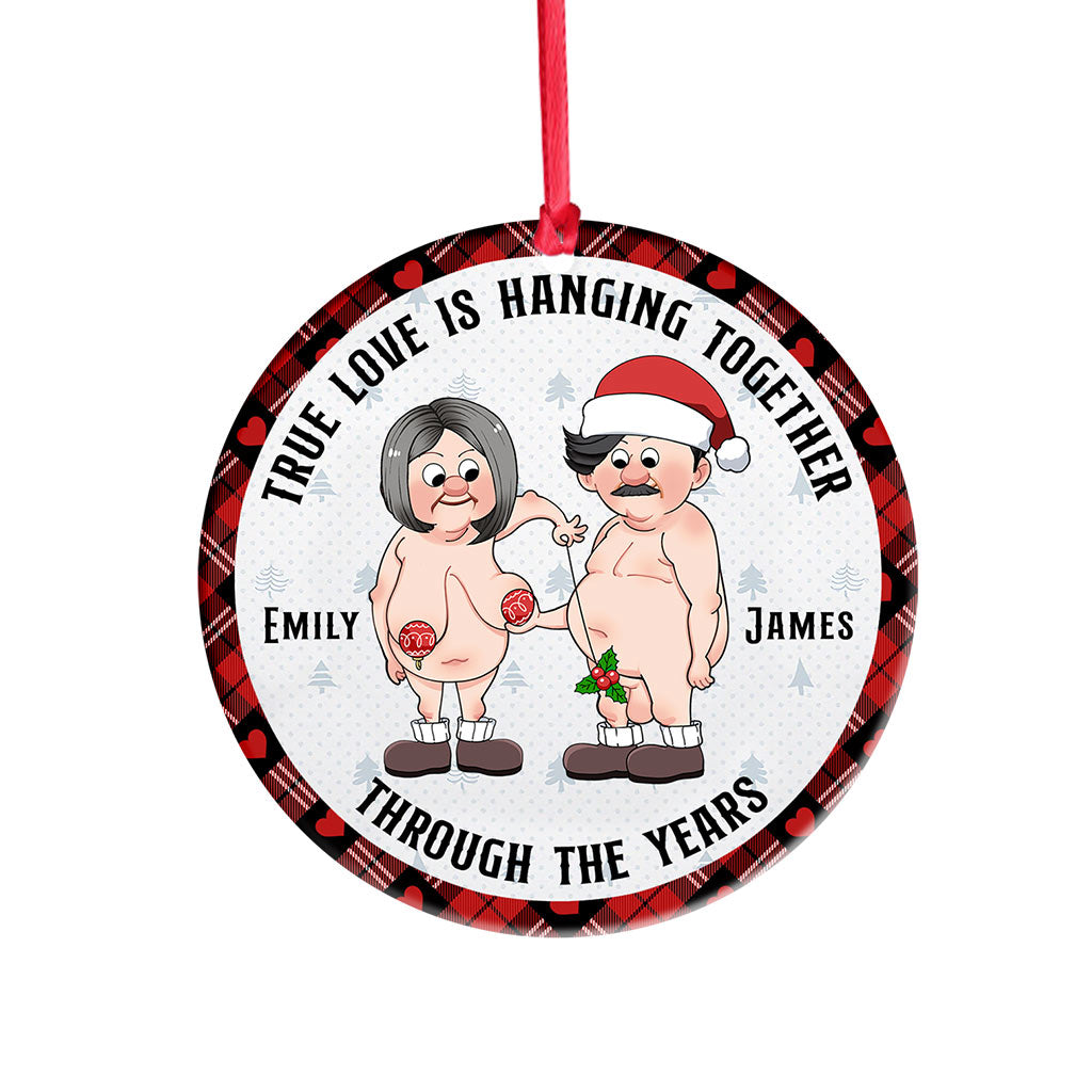 True Love Hanging Together Through The Years - Personalized Couple Ornament