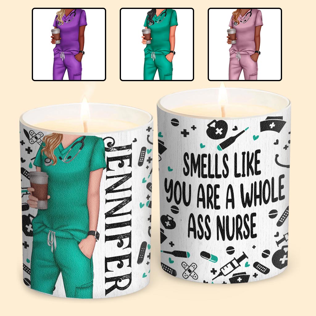 Smells Like You're A Whole Nurse - Personalized Nurse Candle With Wooden Lid