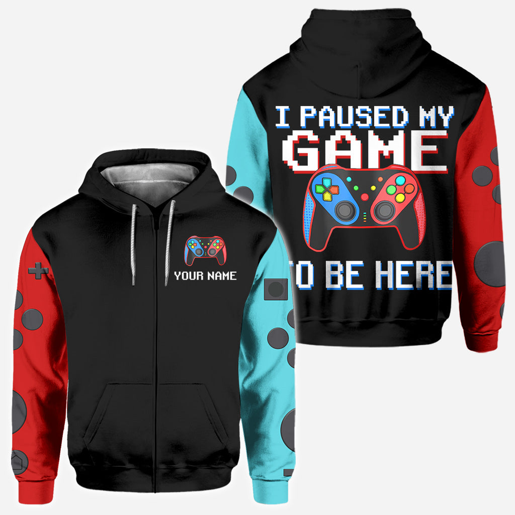 I Paused My Game To Be Here - Personalized Video Game All Over Shirt