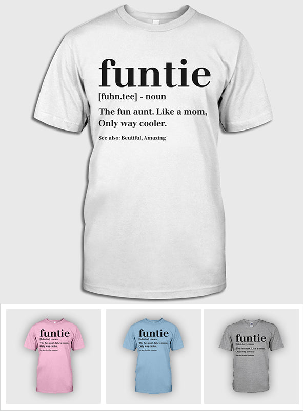 Funtie – Geschenk für Tante – T-Shirt und Hoodie