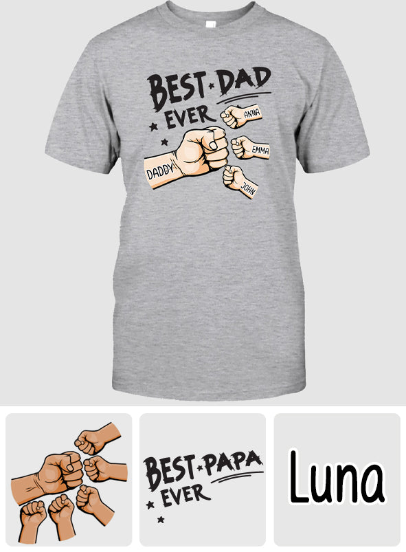 Best Dad Ever - Personalized Father T-shirt And Hoodie
