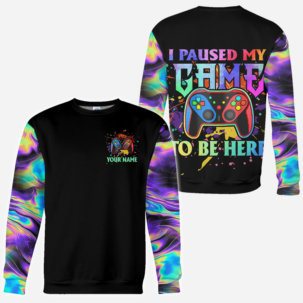 I Paused My Game To Be Here - Personalized Video Game All Over Shirt