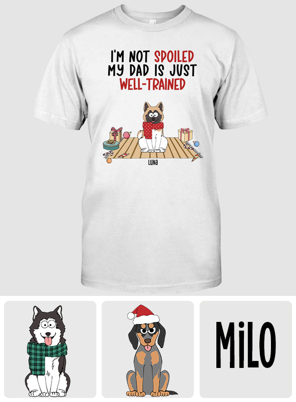 Well Trained Mom/Dad - Personalized Dog T-shirt And Hoodie
