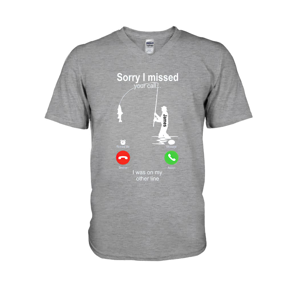 Sorry I Missed Your Call I Was On The Other Line - Personalized Fishing T-shirt And Hoodie