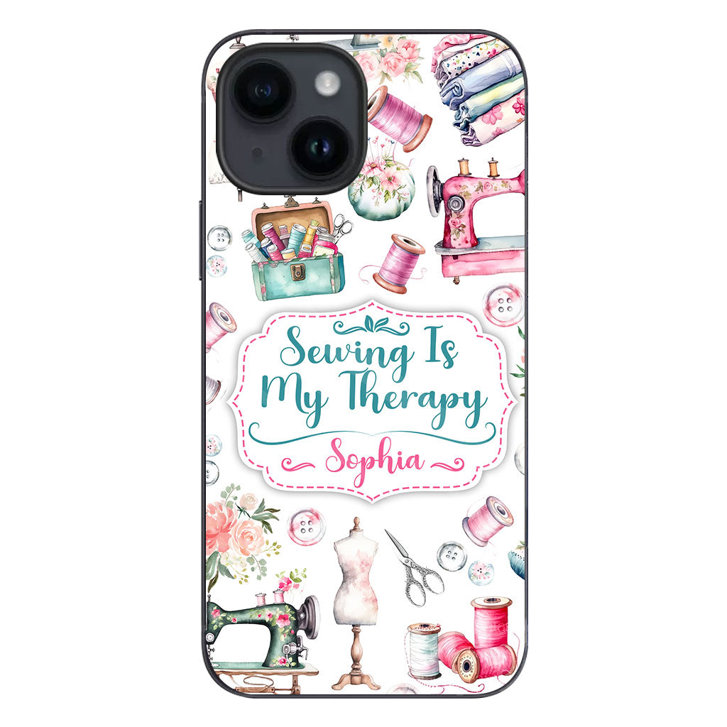 Sewing Is My Therapy - Personalized Sewing Phone Case