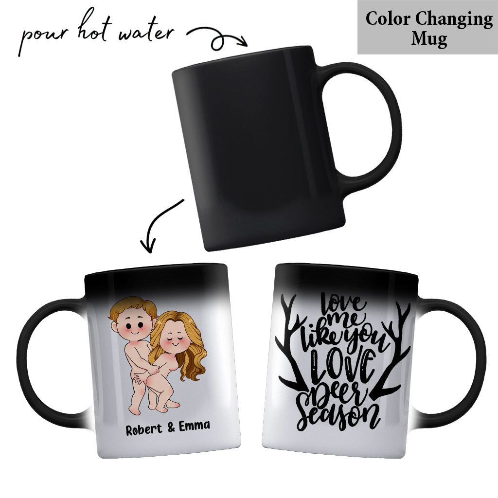 Love Me Like You Love Deer Season - Personalized Hunting Mug