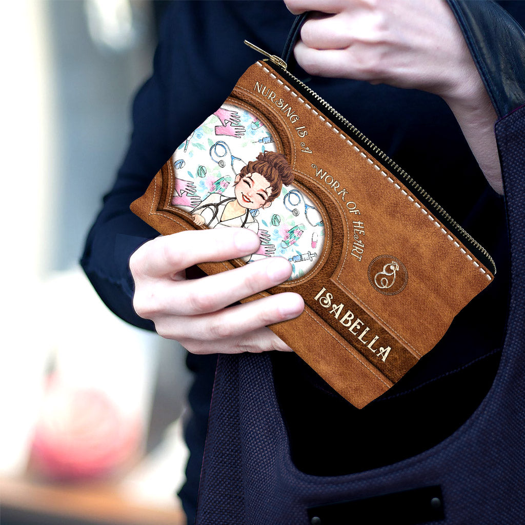 Nursing Is A Work Of Heart - Personalized Nurse Pouch