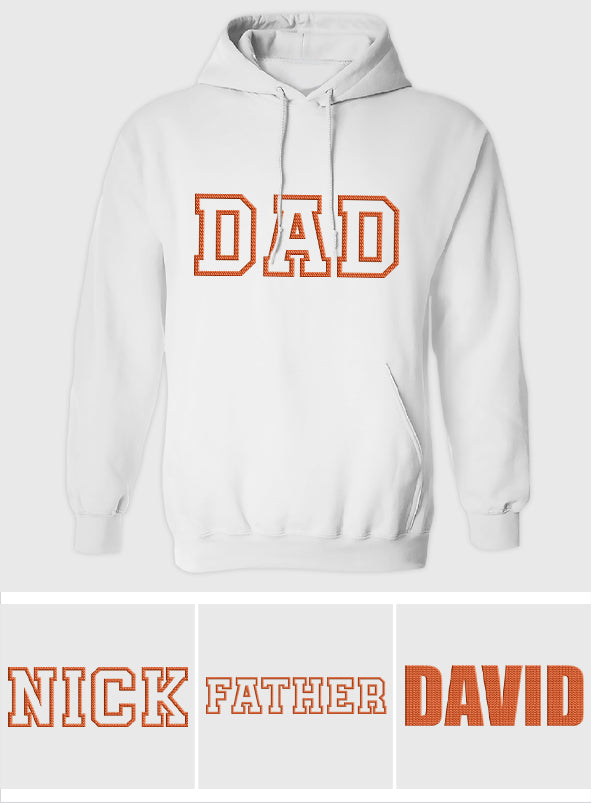 Custom Name - Personalized Father Embroidered Hoodie