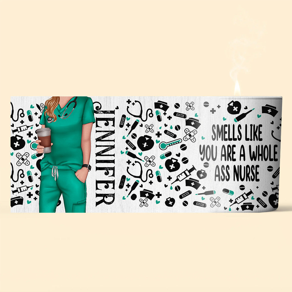 Smells Like You're A Whole Nurse - Personalized Nurse Candle With Wooden Lid