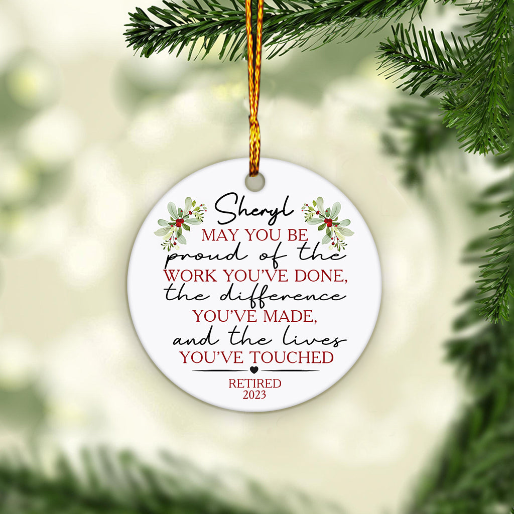 May You Be The Proud Of The Work - Personalized Retired Ornament