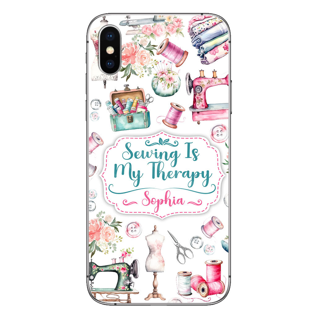 Sewing Is My Therapy - Personalized Sewing Phone Case