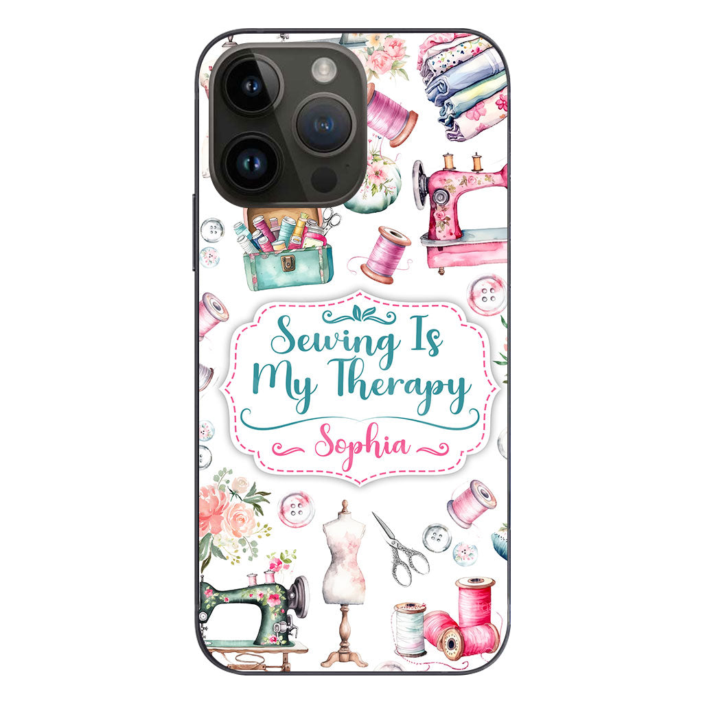 Sewing Is My Therapy - Personalized Sewing Phone Case