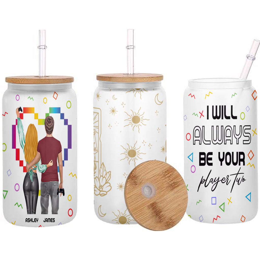 I Will Always Be Your Player Two - Personalized Video Game Can Glass