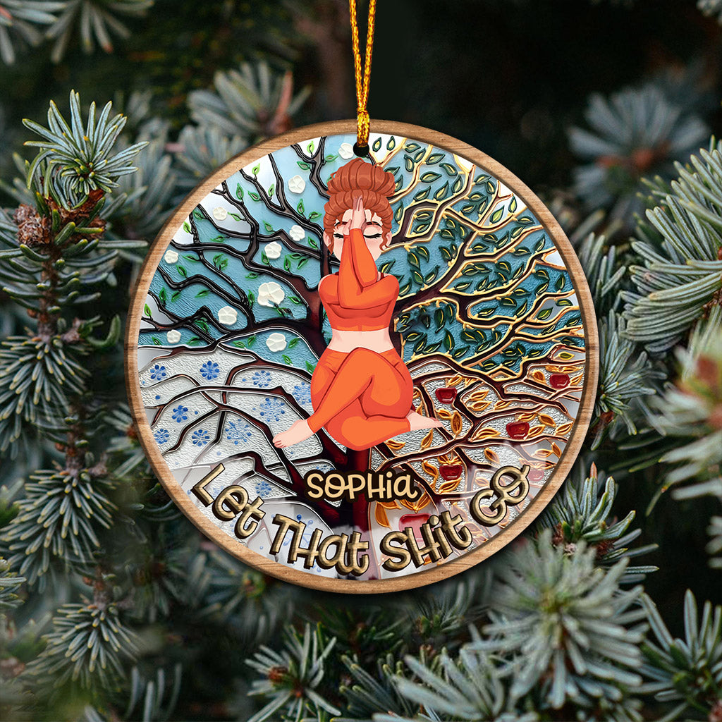 Let That Shit Go - Personalized Yoga Ornament