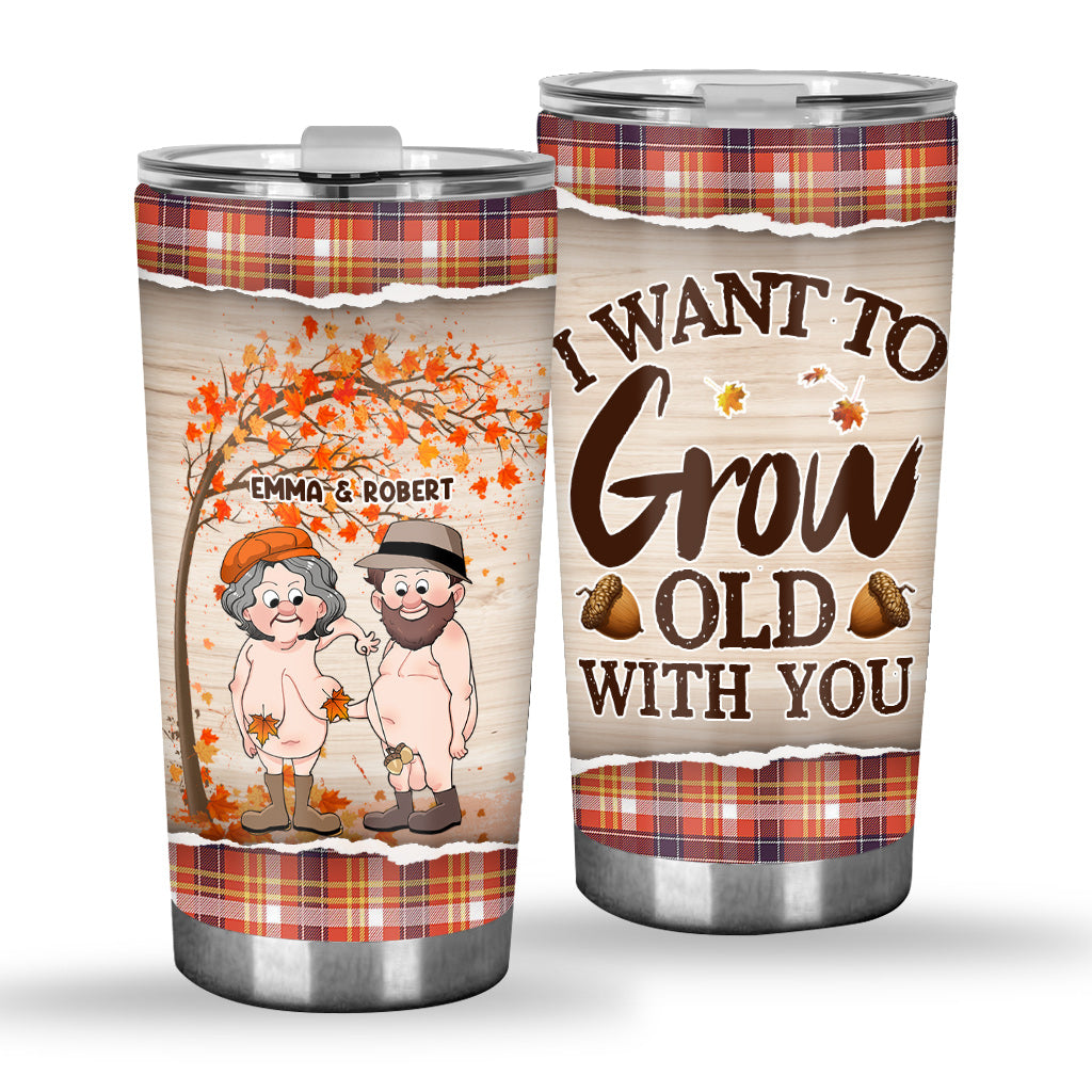 I Want To Grow Old With You - Personalized Couple Tumbler