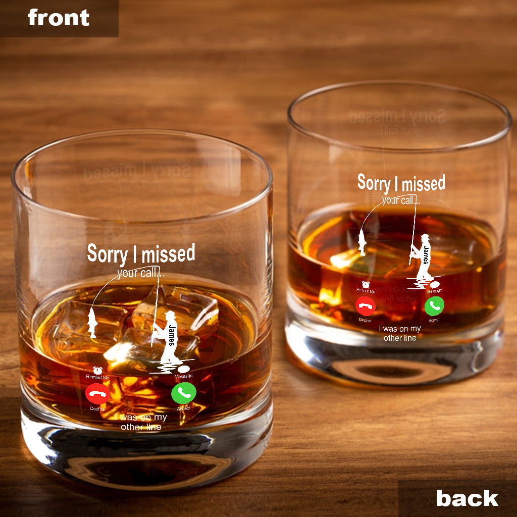 Sorry I Missed Your Call I Was On The Other Line - Personalized Fishing Rock Glass