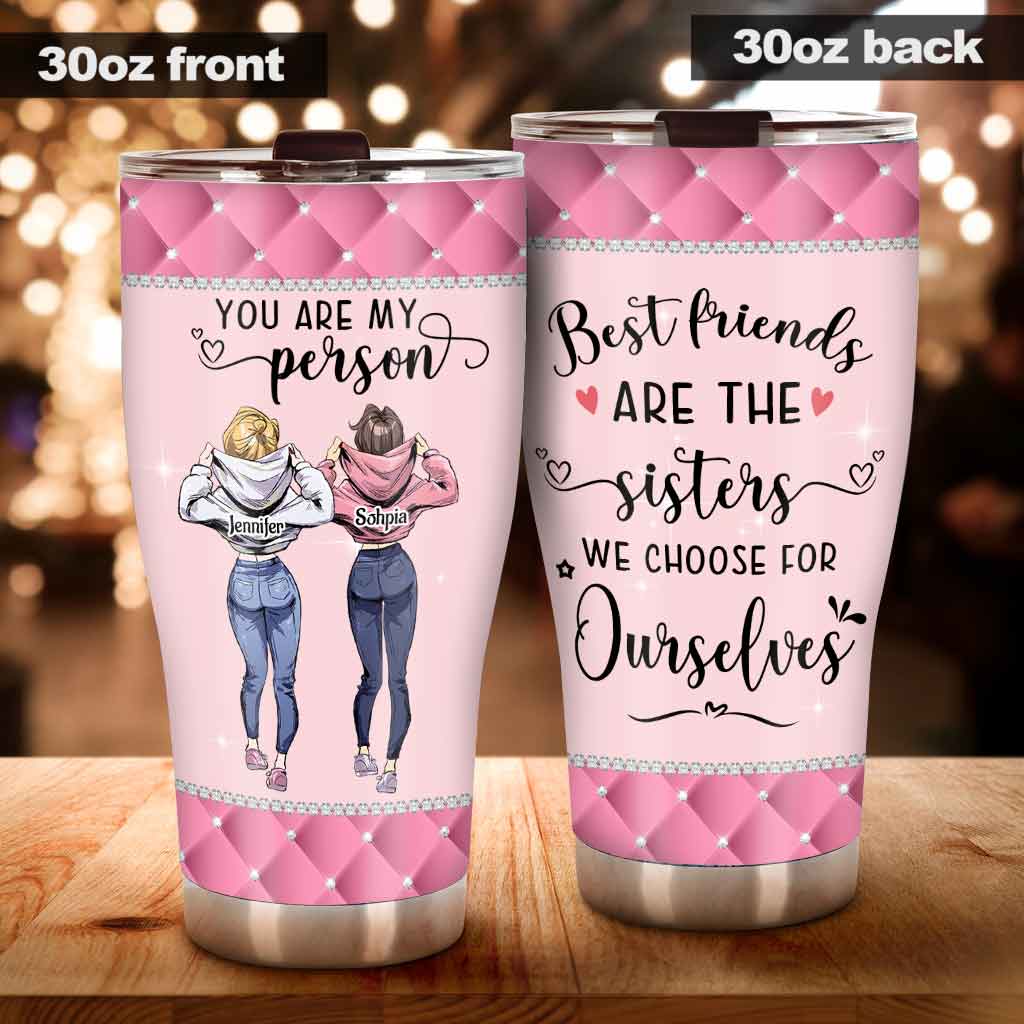 You Are My Person - Personalized Bestie Tumbler