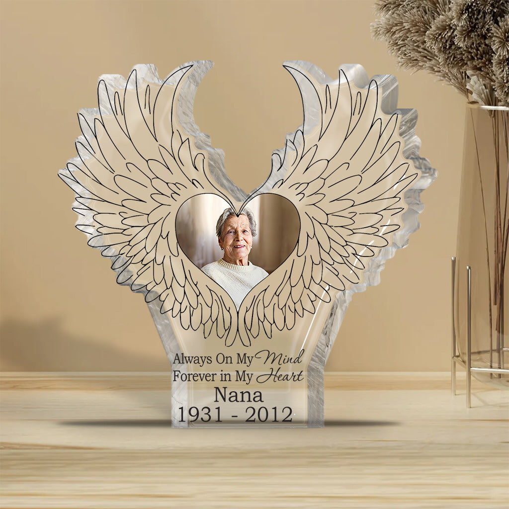 Always On My Mind - Memorial gift for who lose dad, who lose grandma, who lose grandpa, who lose husband, who lose wife, who lose daughter, who lose sister, who lose mom - Personalized Custom Shaped Acrylic Plaque