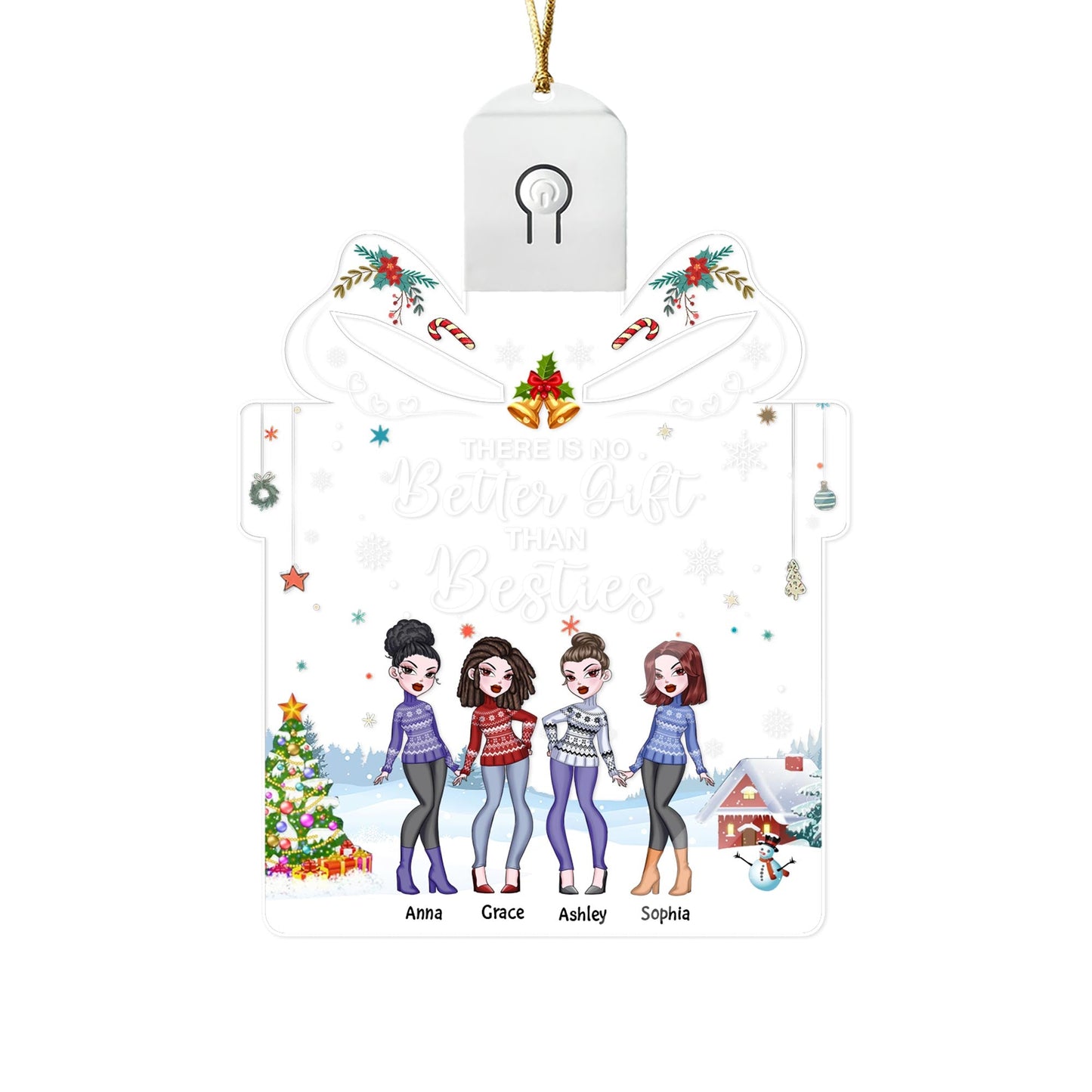 Il n'y a pas de meilleur cadeau que ses meilleures amies - Ornement de Noël personnalisé en acrylique LED en forme de meilleure amie