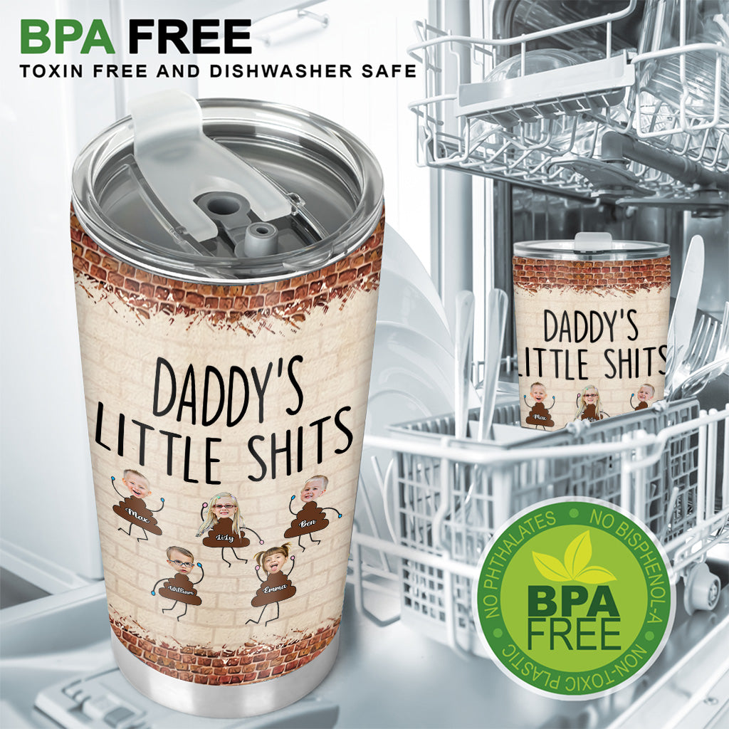 Daddy's Little Shits - Personalized Father's Day Father Tumbler