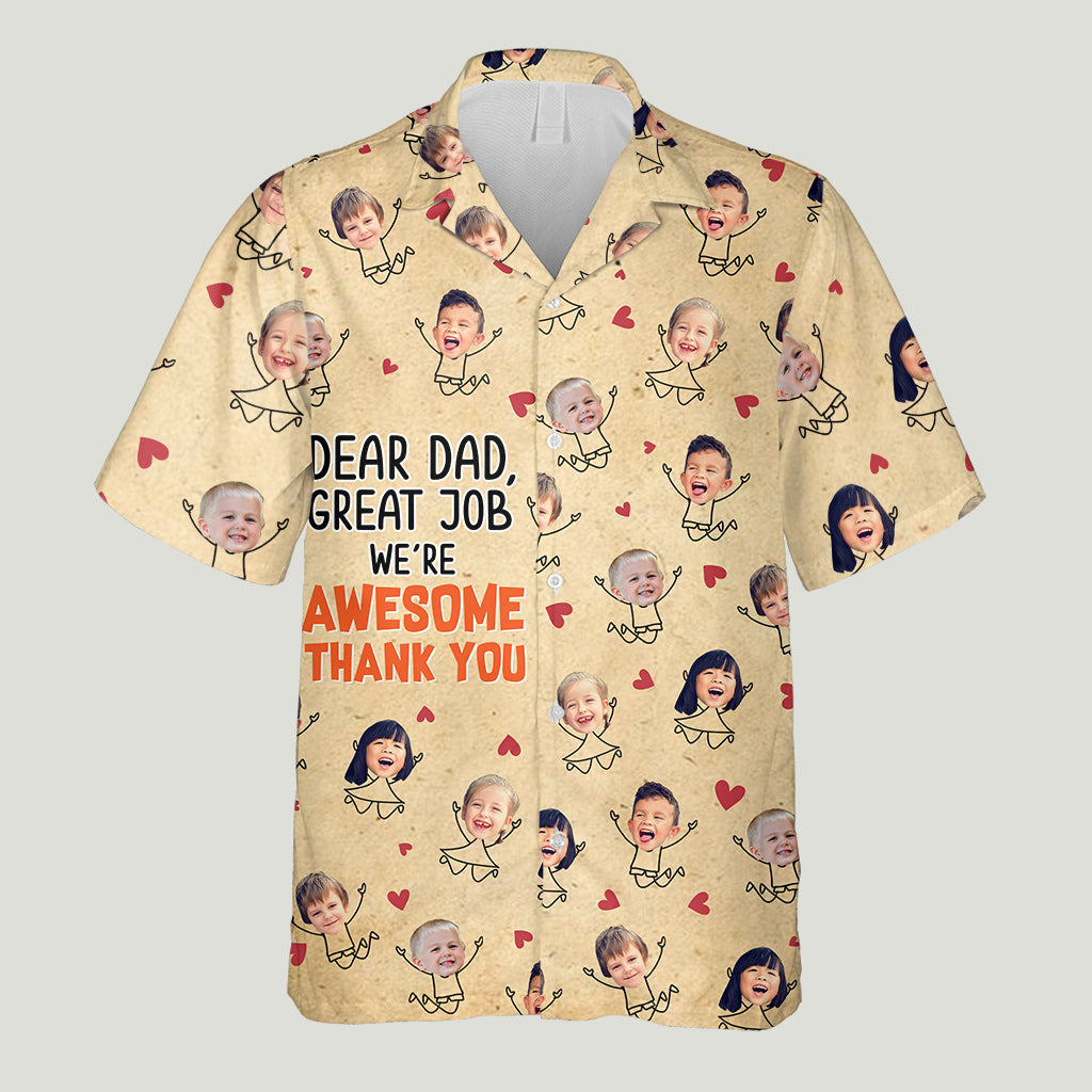 Dear Dad Great Job - Personalized Father Hawaiian Shirt
