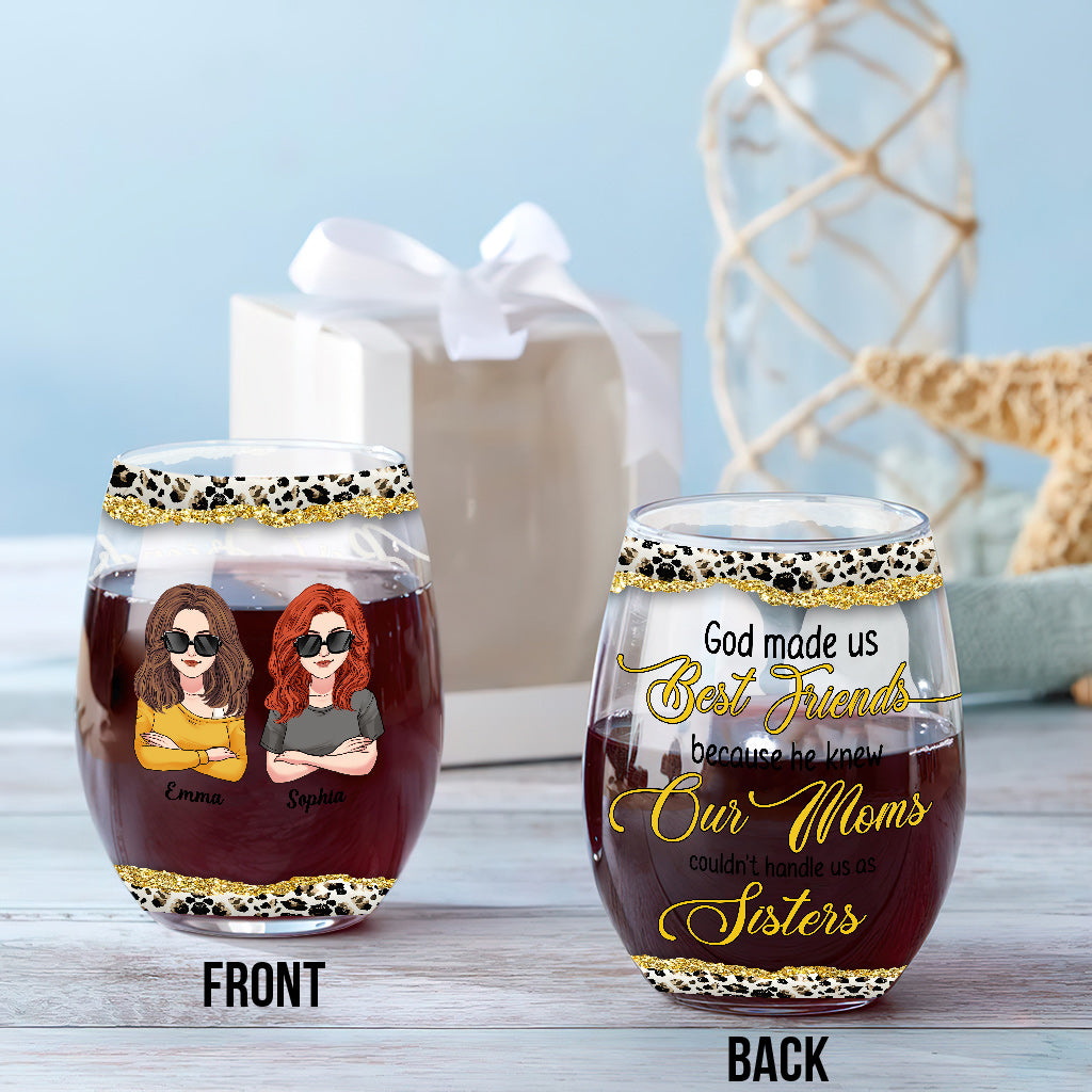 God Makes Us Best Friend - Personalized Bestie All Over Wine Glass