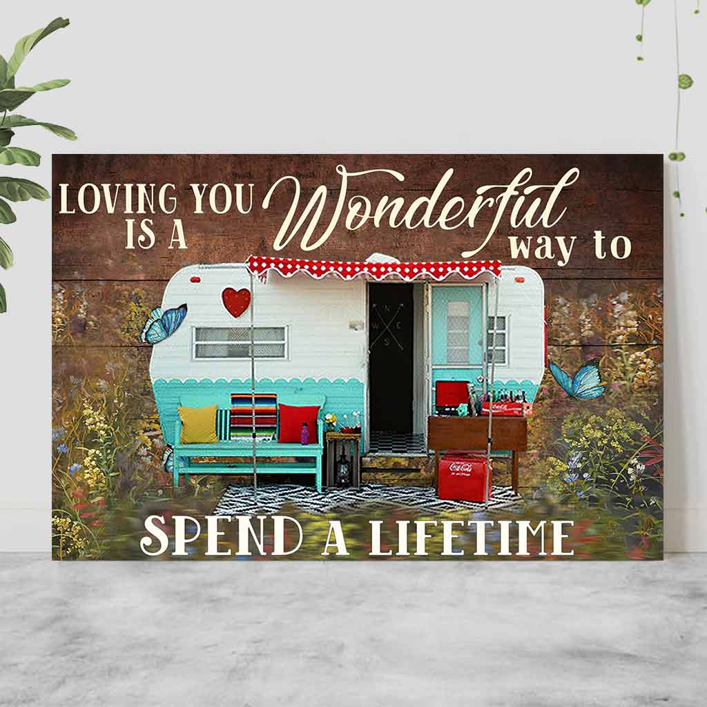 Loving You A Wonderful Way Spend A Lifetime - Personalized Couple Camping Poster