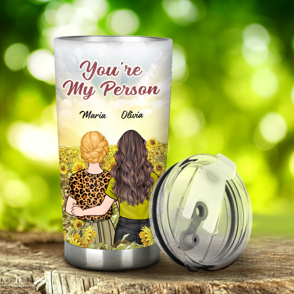 You Are My Person - Personalized Bestie Tumbler