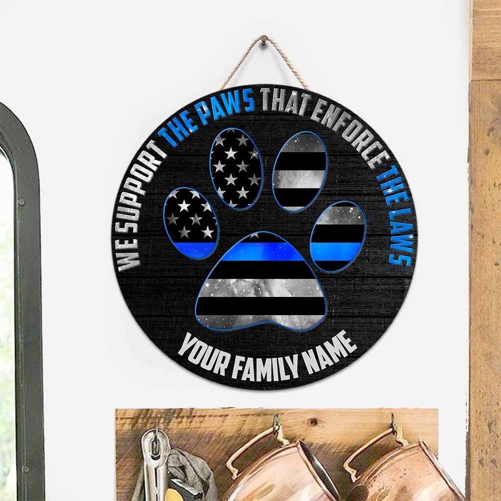 Support The Paws - Police Personalized Round Wood Sign