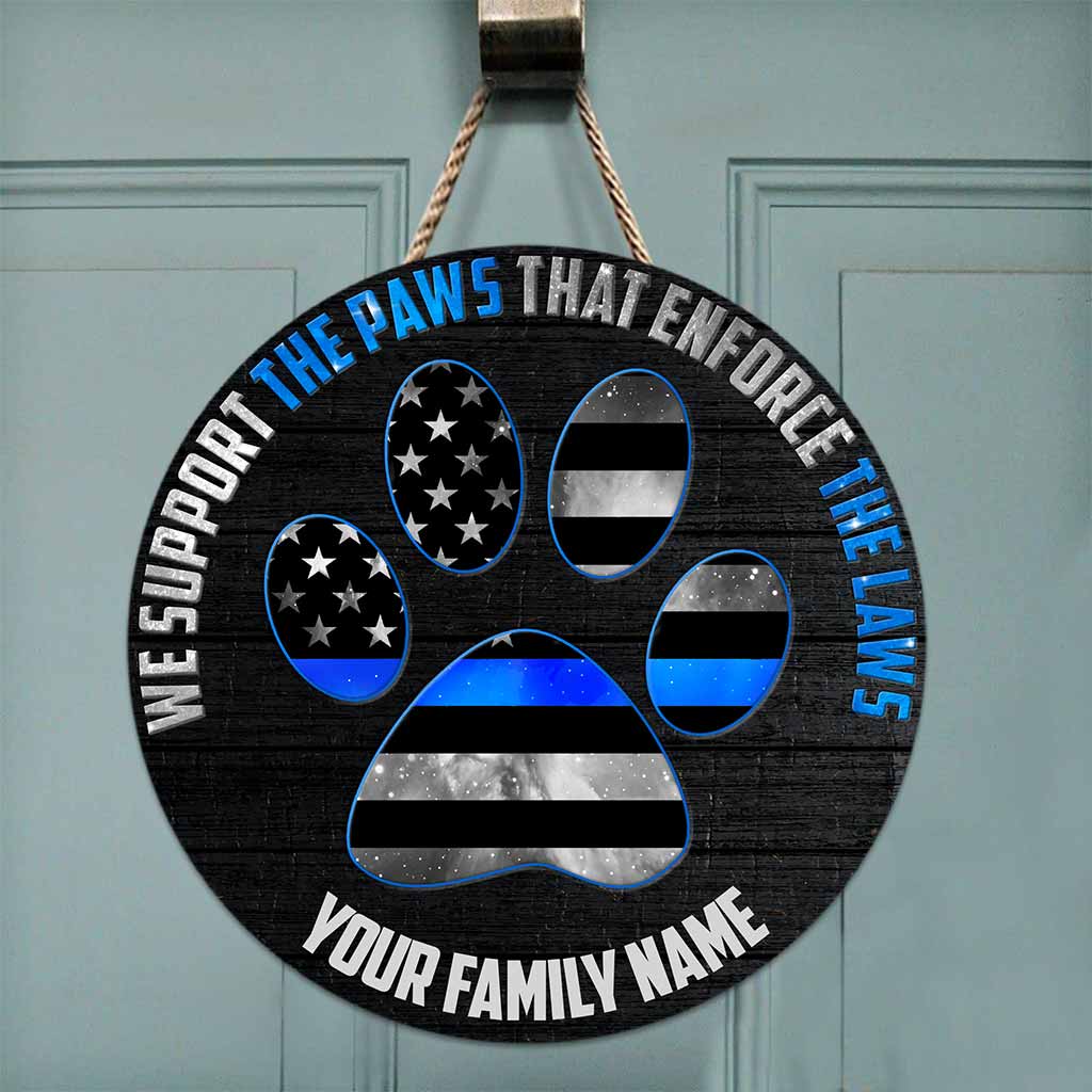 Support The Paws - Police Personalized Round Wood Sign
