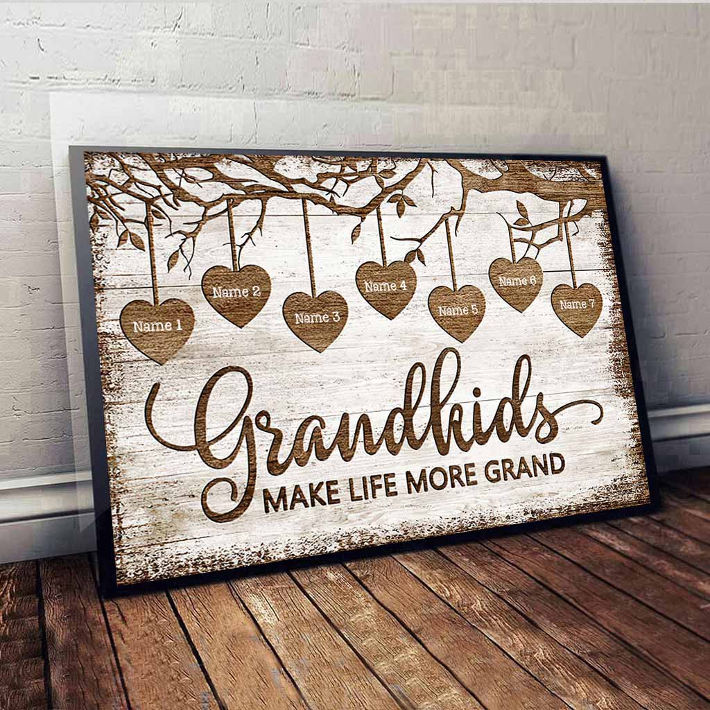 Grandkids Make Life More Grand - Personalized Grandma Poster 092021
