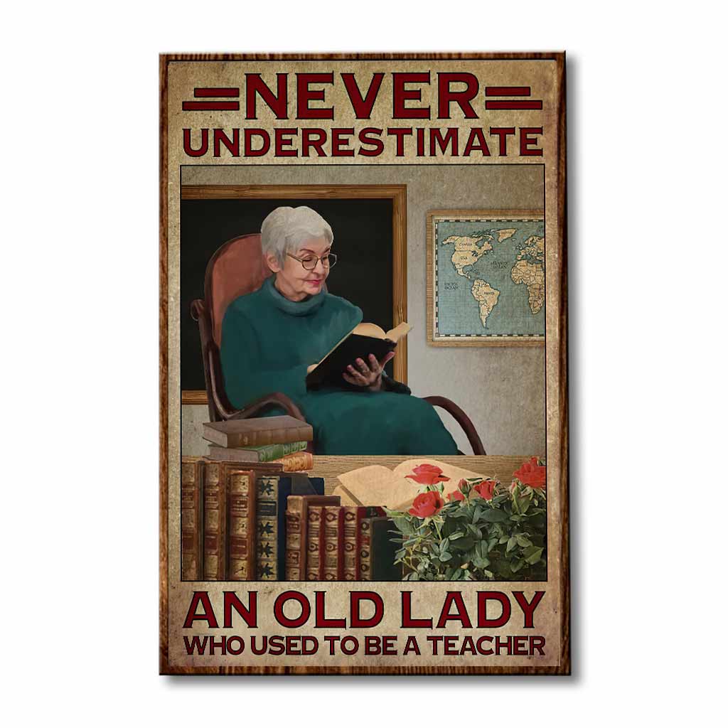 Unterschätze niemals eine alte Dame – Lehrerposter