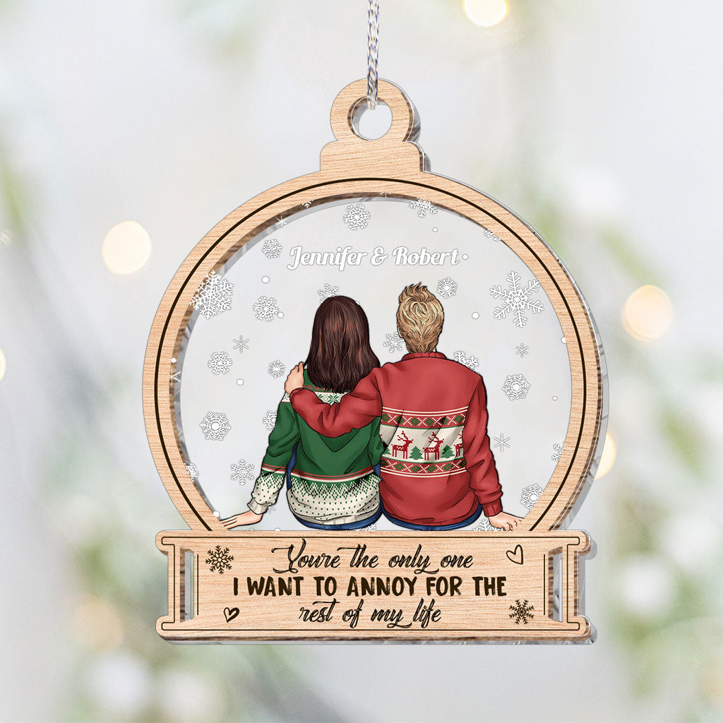 You're The Only One I Want To Annoy - Personalized Couple Layers Mix Ornament