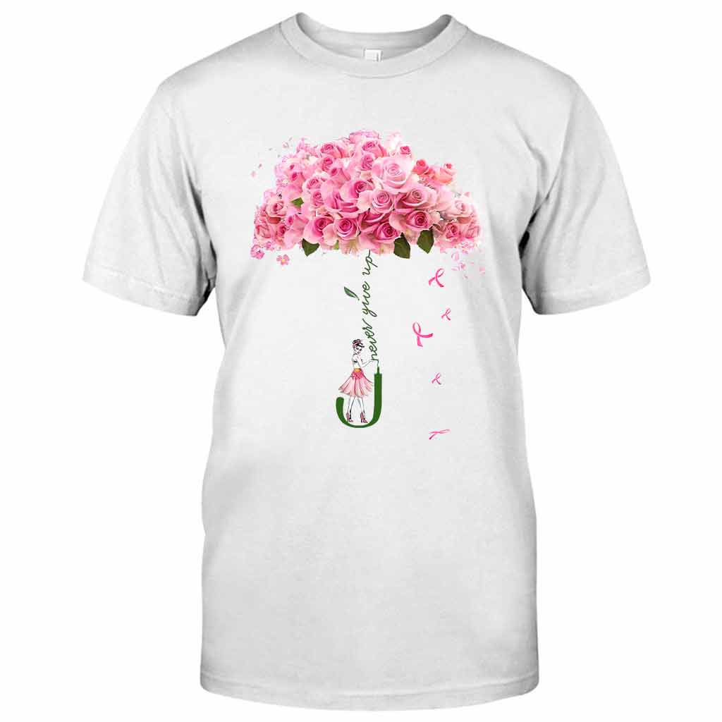 N'abandonnez jamais - T-shirt et sweat à capuche de sensibilisation au cancer du sein 072021