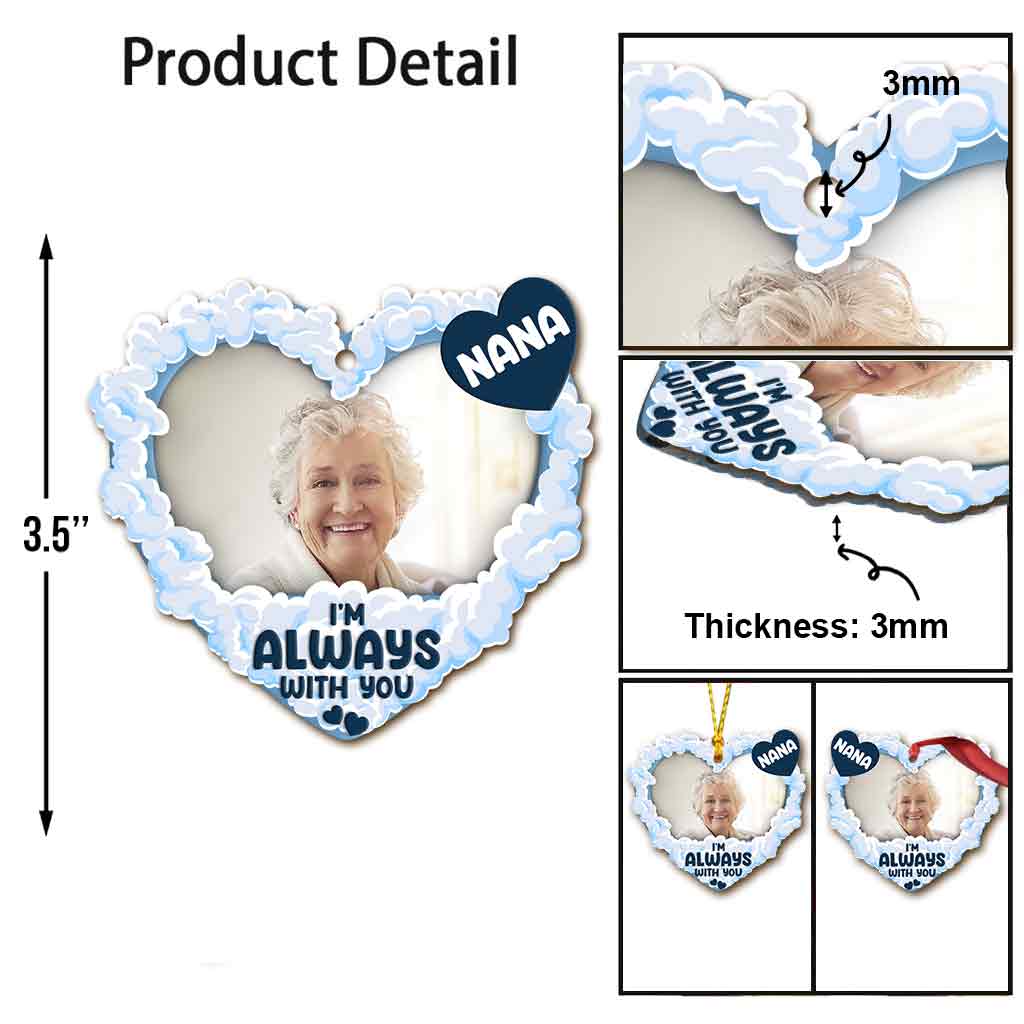I'm Always With You - Personalized Memorial Ornament