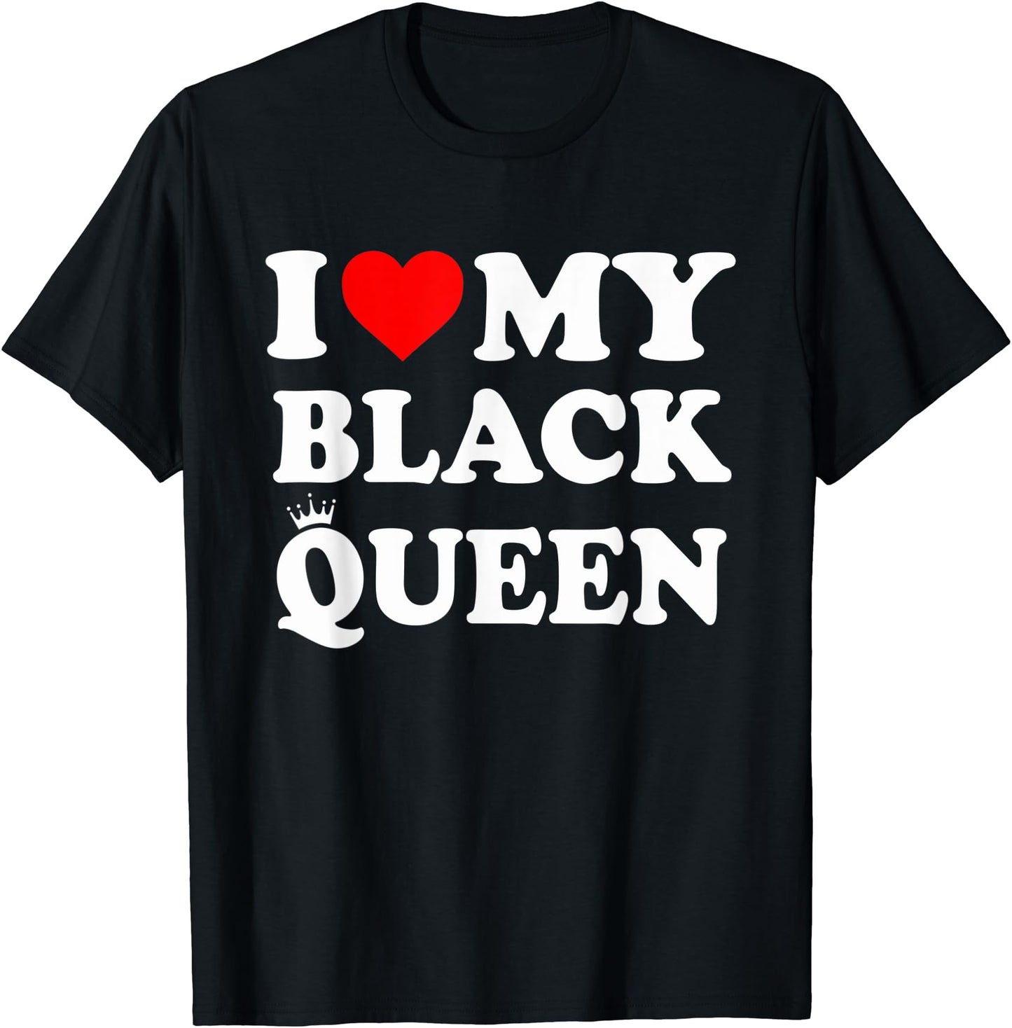 I Love My Black Queen Couple T-shirt & Hoodie 0124