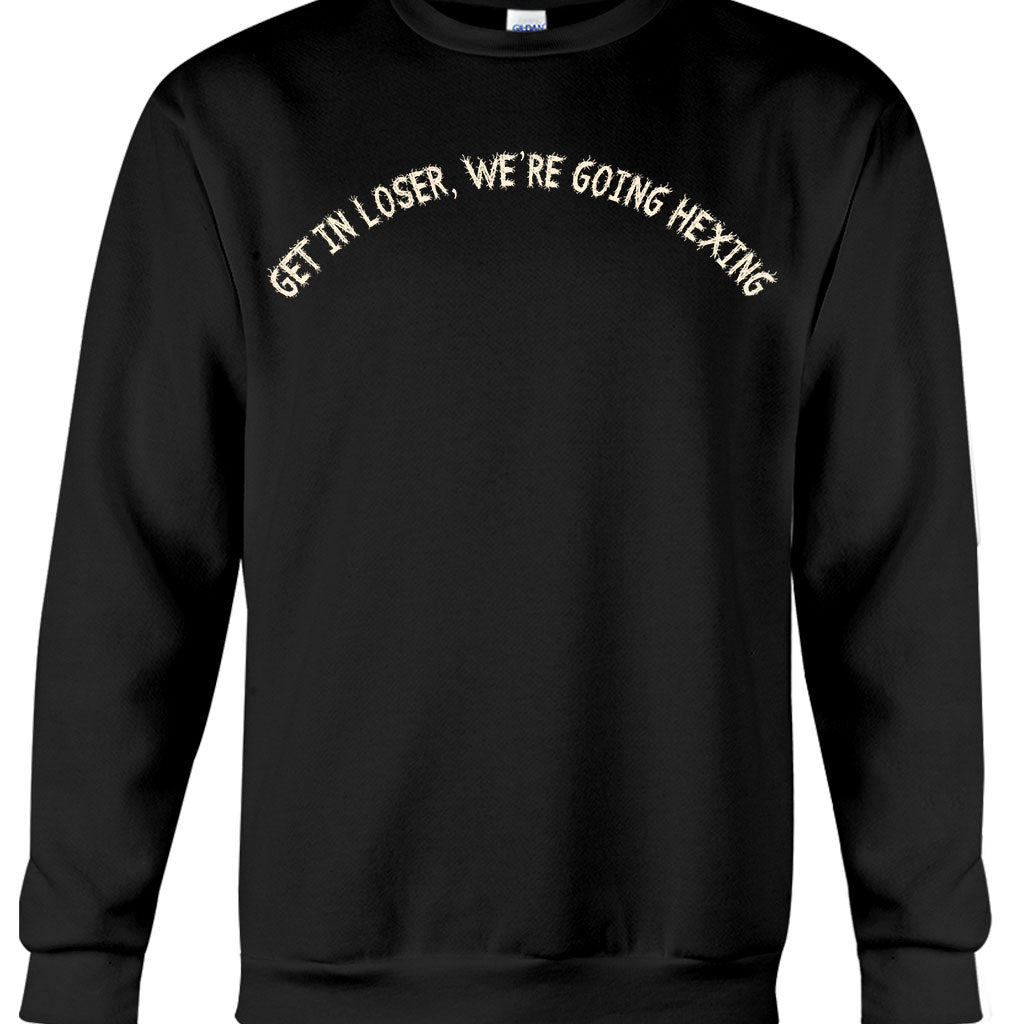 Get In Loser We're Going Hexing Witch - Personalized Halloween T-shirt and Hoodie
