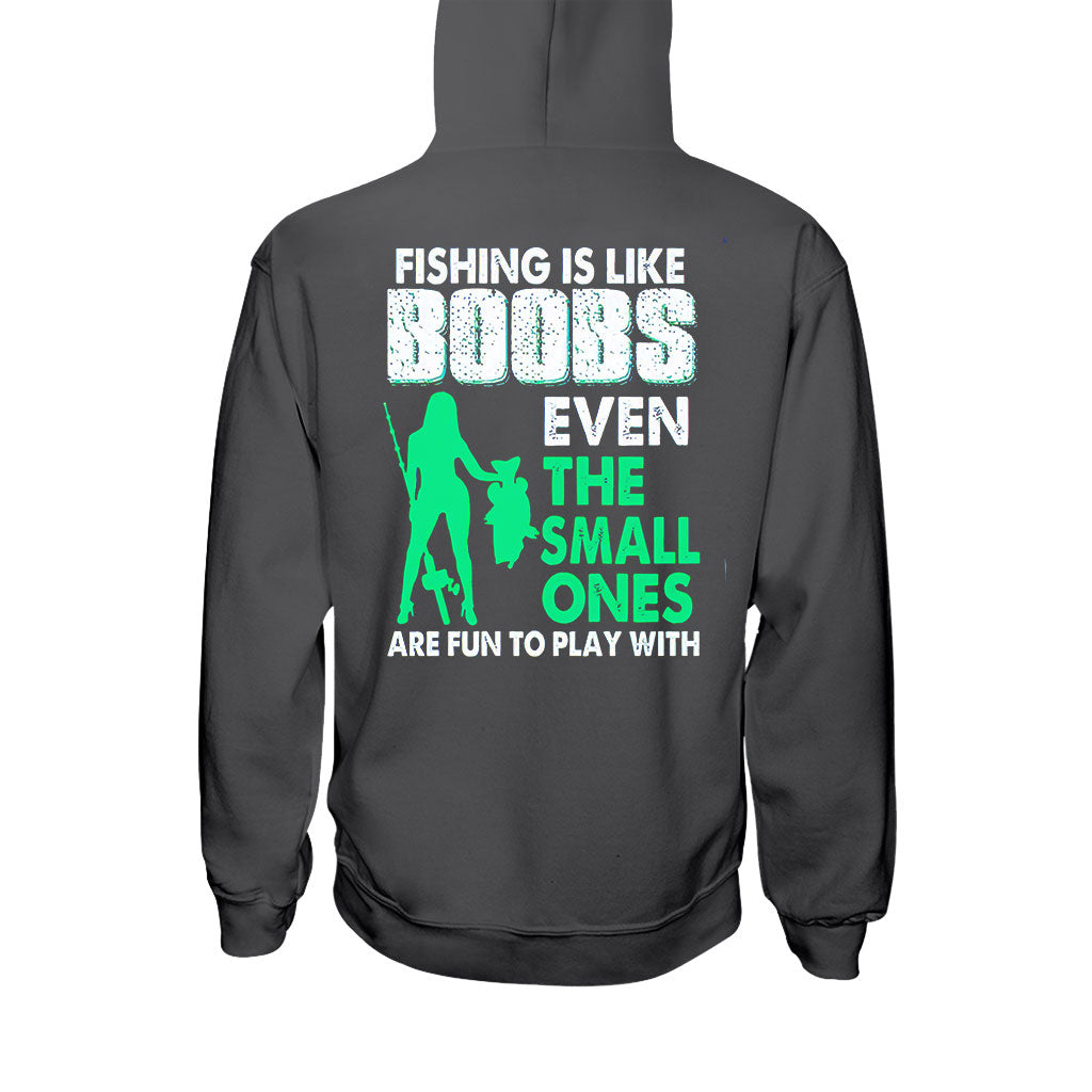 Fishing Is Like Boobs - T-shirt and Hoodie 1121