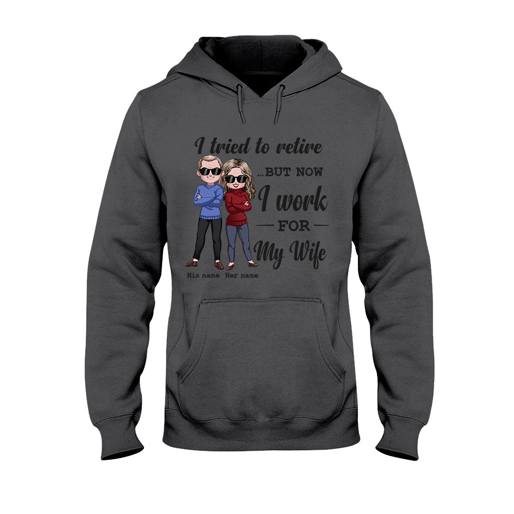 I Tried To Retire - Personalized Couple T-shirt and Hoodie