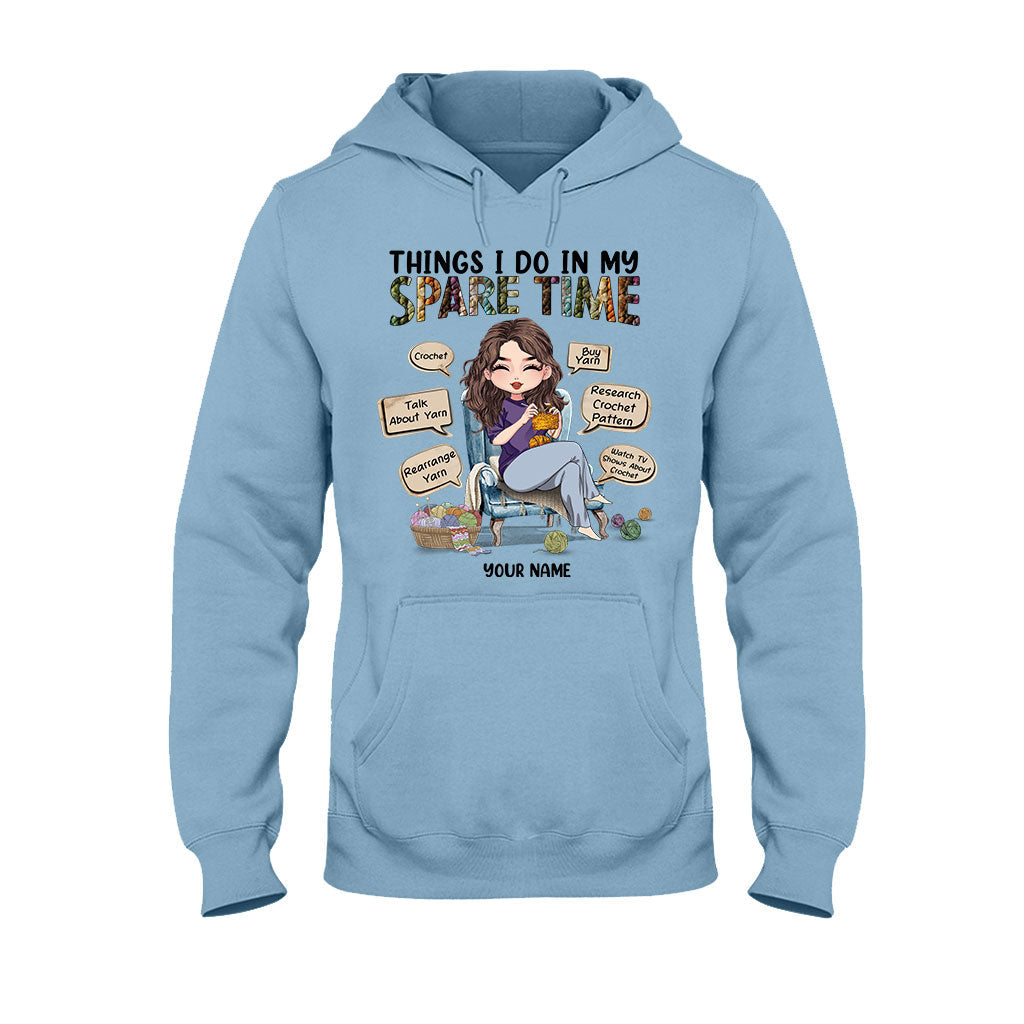Things I Do In My Spare Time - Personalized Crocheting T-shirt and Hoodie