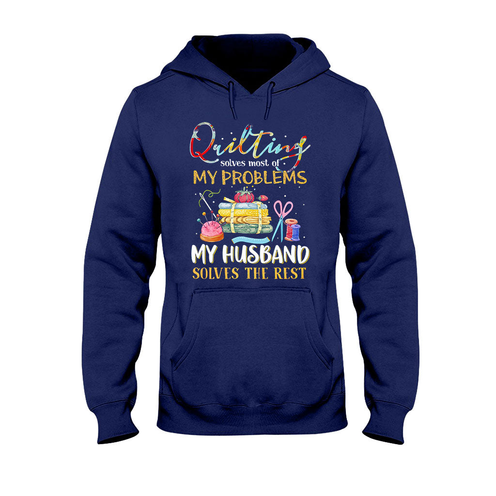 Quilting Solves Problems - Sewing T-shirt And Hoodie 092021