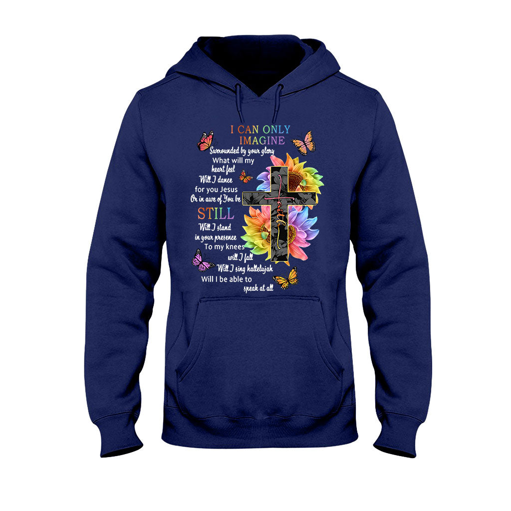 I Can Only Imagine - God T-shirt And Hoodie 062021