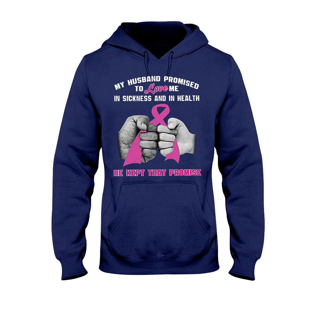 My Husband Promise - Breast Cancer Awareness T-shirt And Hoodie 072021