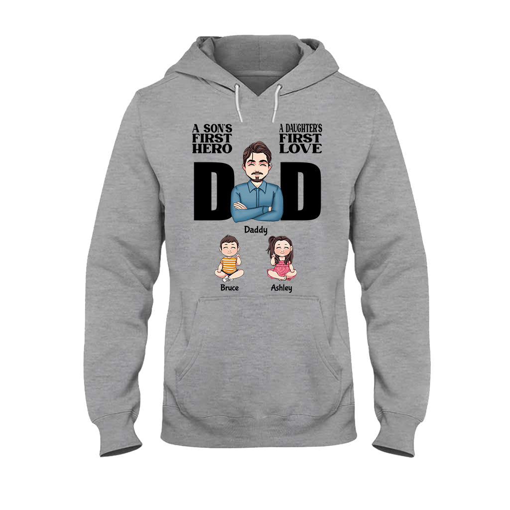 A Sons First Hero A Daughters First Love - Personalized Father T-shirt and Hoodie