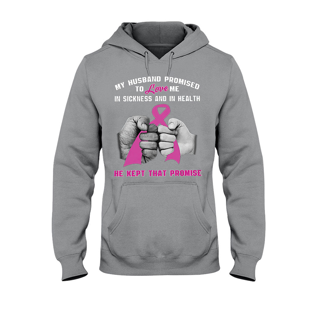 My Husband Promise - Breast Cancer Awareness T-shirt And Hoodie 072021