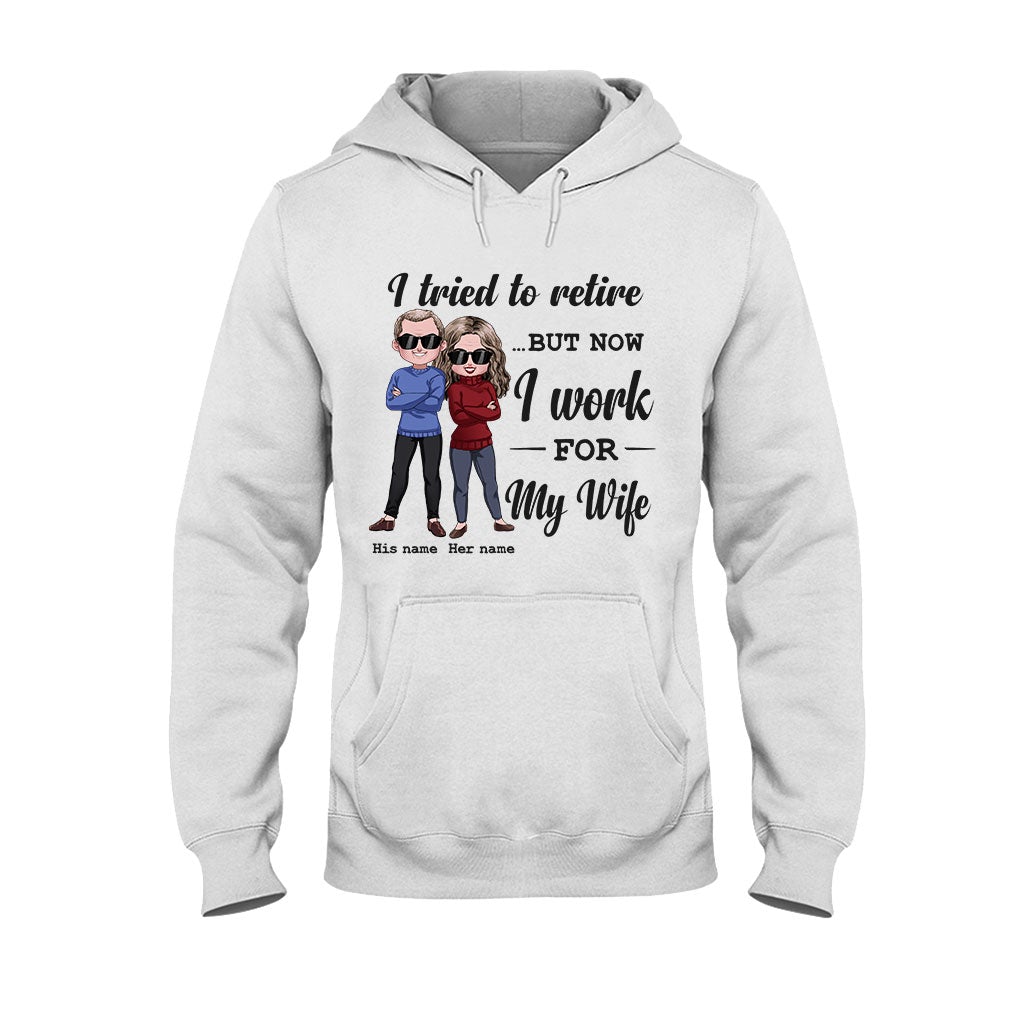I Tried To Retire - Personalized Couple T-shirt and Hoodie