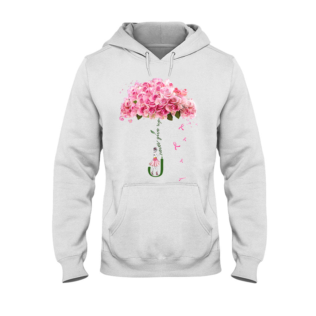 Never Give Up - Breast Cancer Awareness T-shirt And Hoodie 072021