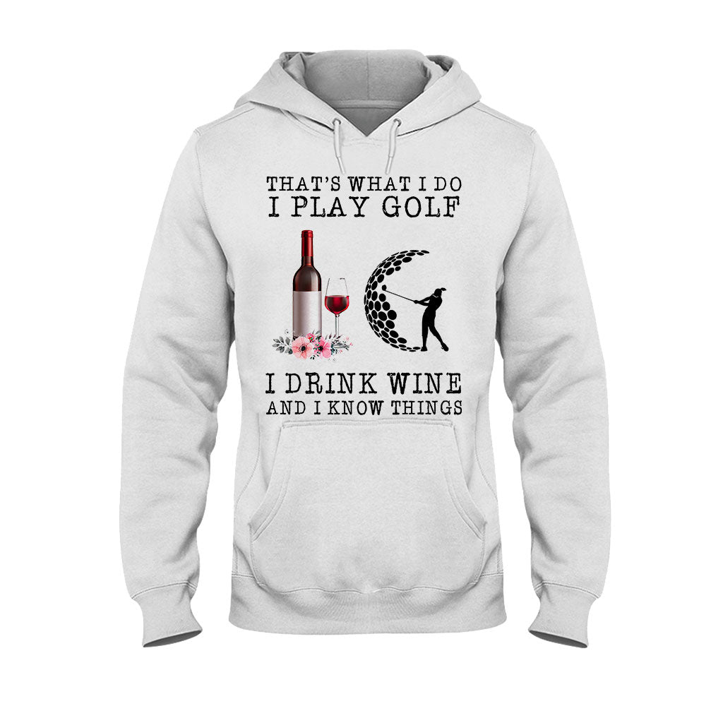 That's What I Do - Golf T-shirt And Hoodie 062021