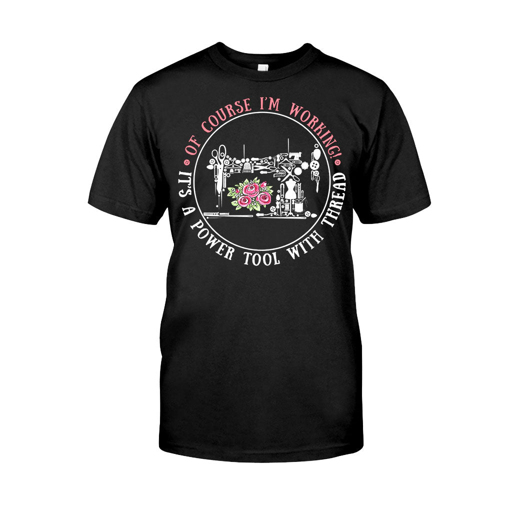 I'm Working - Sewing T-shirt And Hoodie 082021